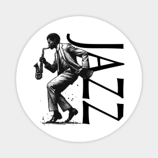 Jazz Saxophonist - Black Lettering Magnet